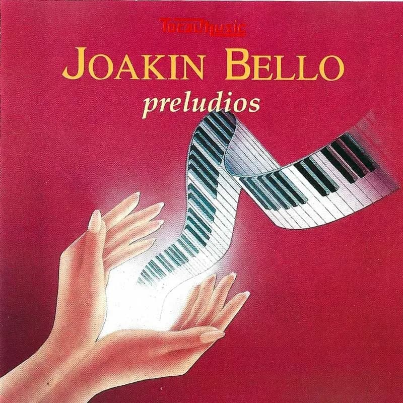 JOAKIN BELLO - PRELUDIOS