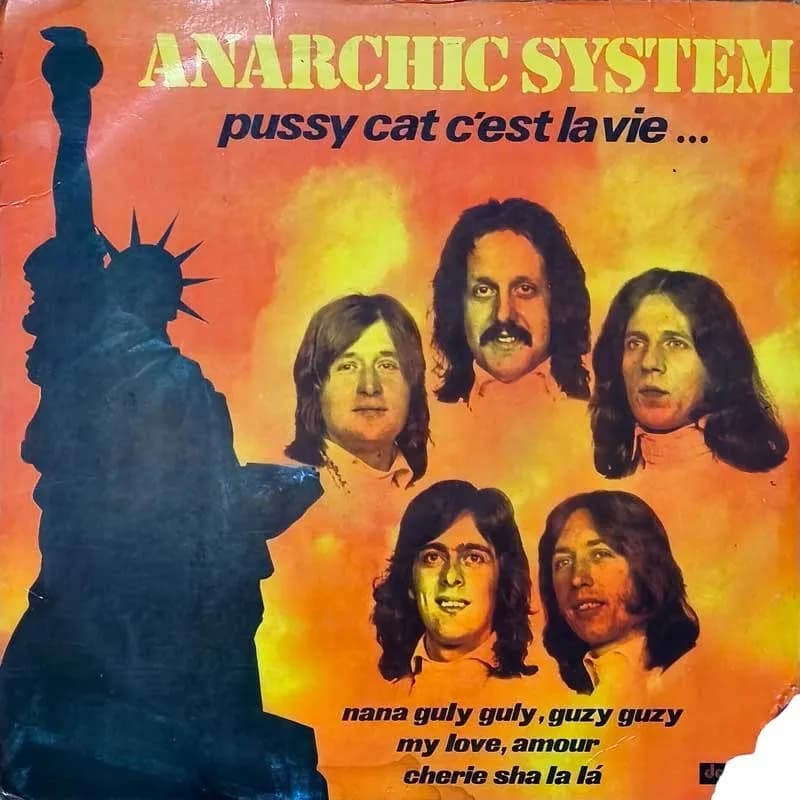 ANARCHIC SYSTEM - PUSSY CAT C'EST LA VIE...