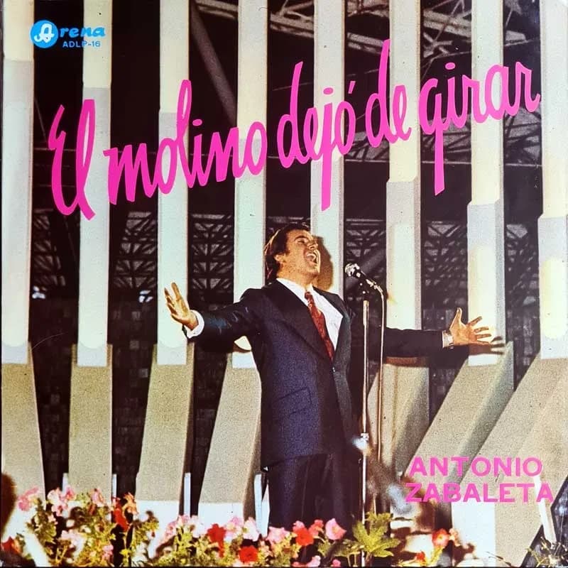 ANTONIO ZABALETA - EL MOLINO DEJO DE GIRAR