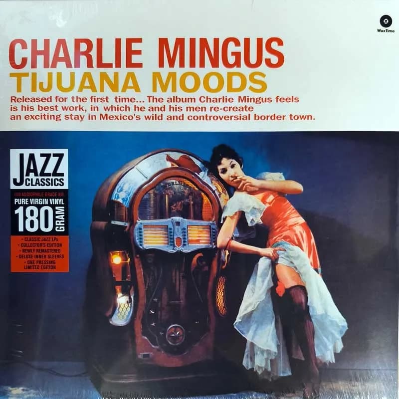 CHARLES MINGUS - TIJUANA MOODS