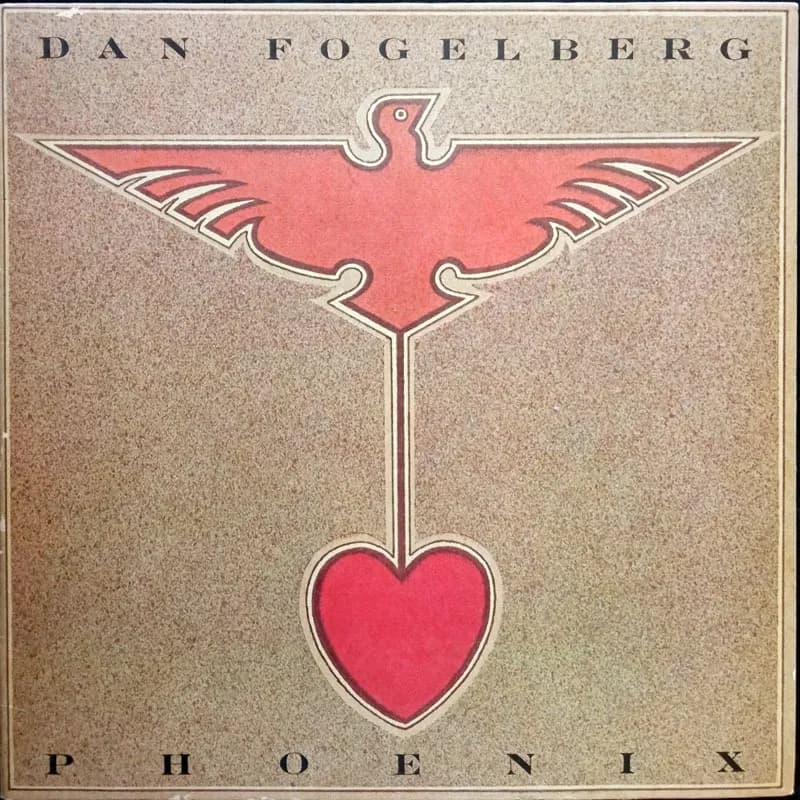 DAN FOGELBERG - PHOENIX