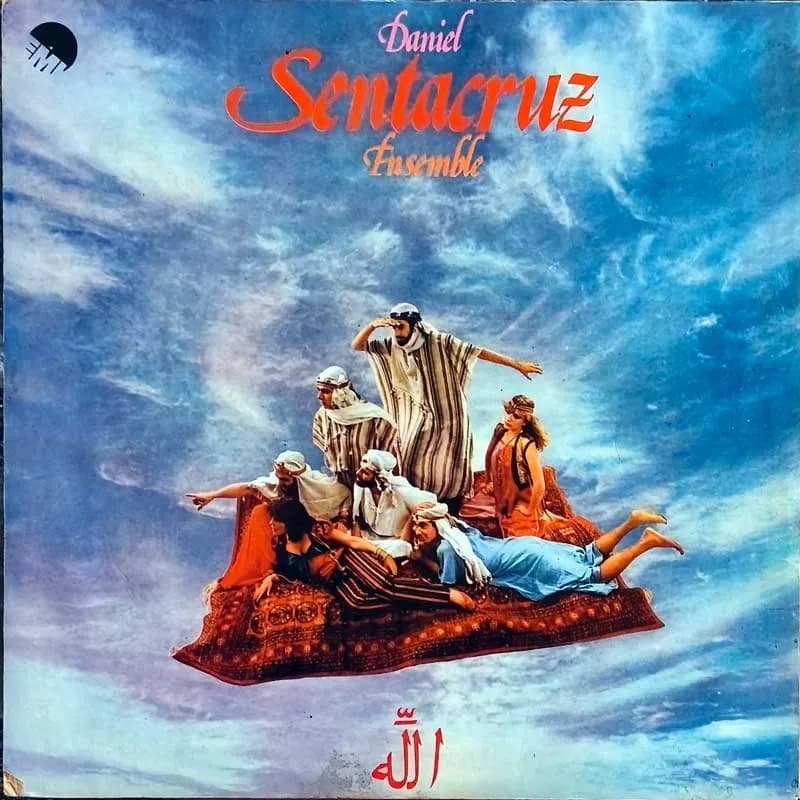 DANIEL SENTACRUZ ENSAMBLE - DANIEL SENTACRUZ ENSAMBLE