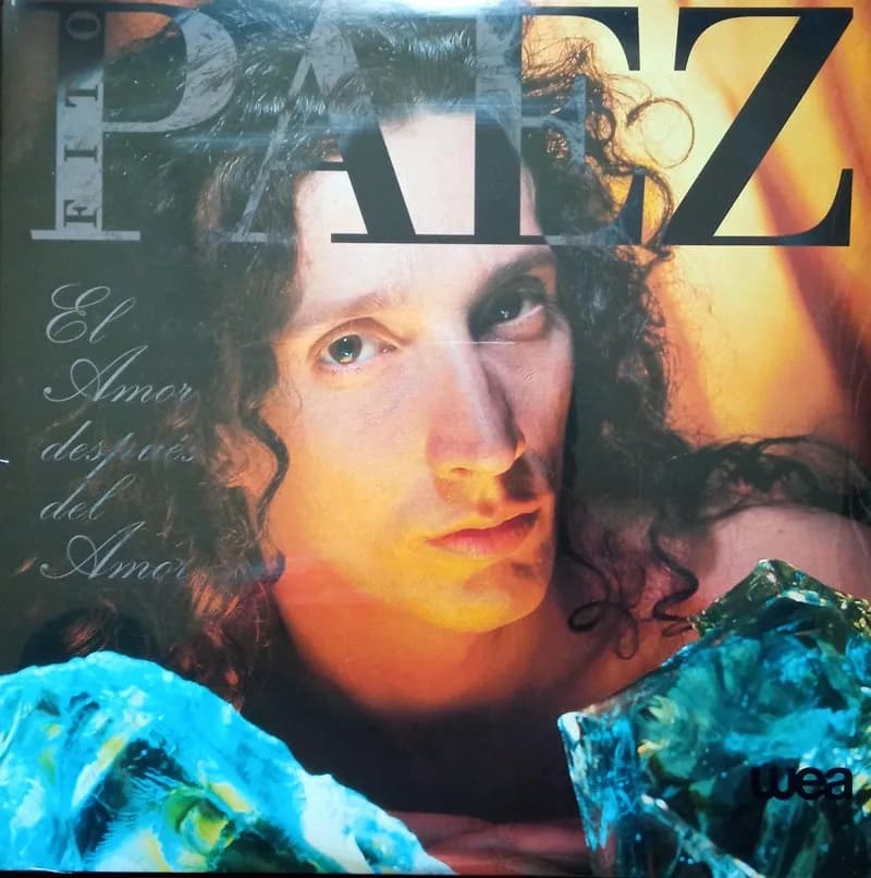 FITO PÁEZ - EL AMOR DESPUES DEL AMOR