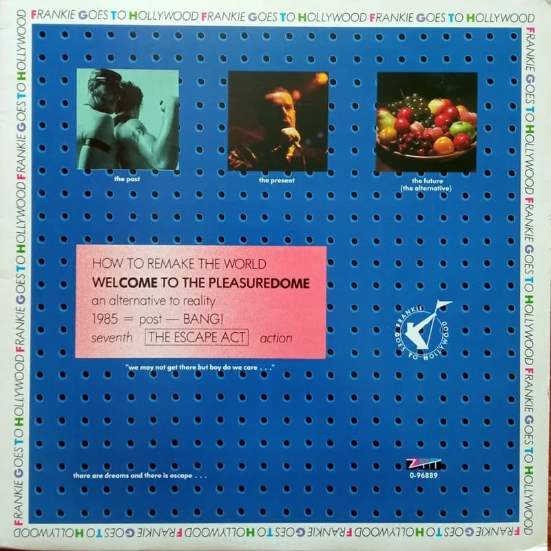 FRANKIE GOES TO HOLLYWOOD - WELCOME TO THE PLEASUREDOME
