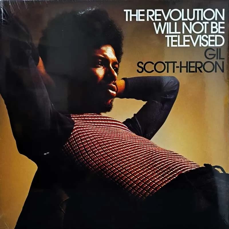 GIL SCOTT-HERON - THE REVOLUTION WILL NOT BE TELEVISED