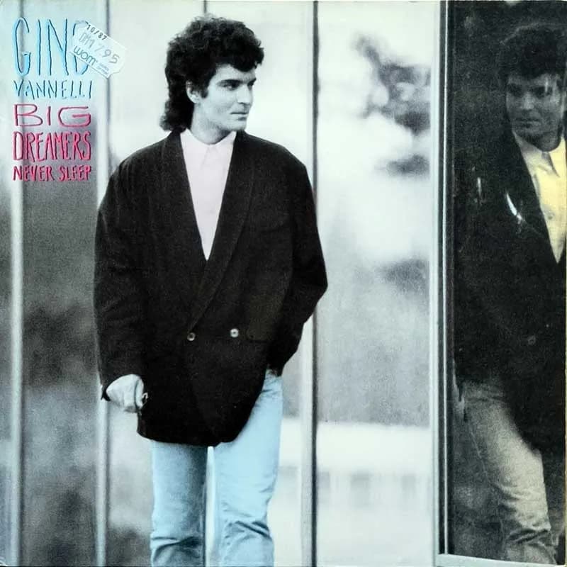 GINO VANNELLI - BIG DREAMERS NEVER SLEEP