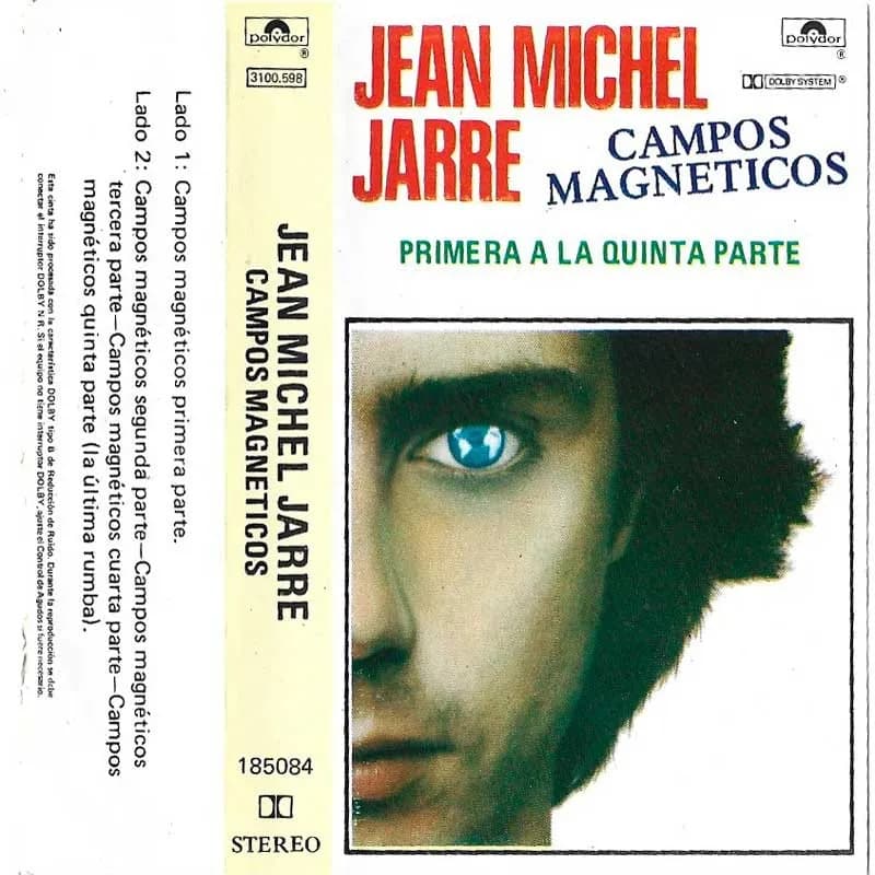 JEAN MICHEL JARRE - CAMPOS MAGNETICOS PRIMERA A LA QUINTA PARTE