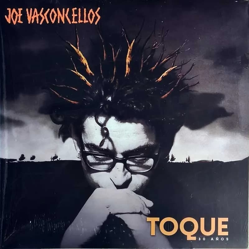 JOE VASCONCELLOS - TOQUE (EDICION 30 AÑOS)