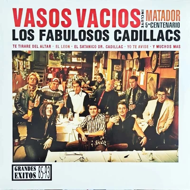 LOS FABULOSOS CADILLACS - VASOS VACIOS