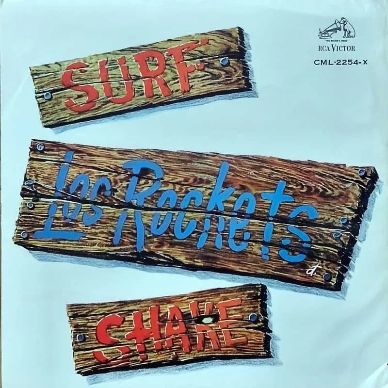 LOS ROCKETS - SURF SHAKE