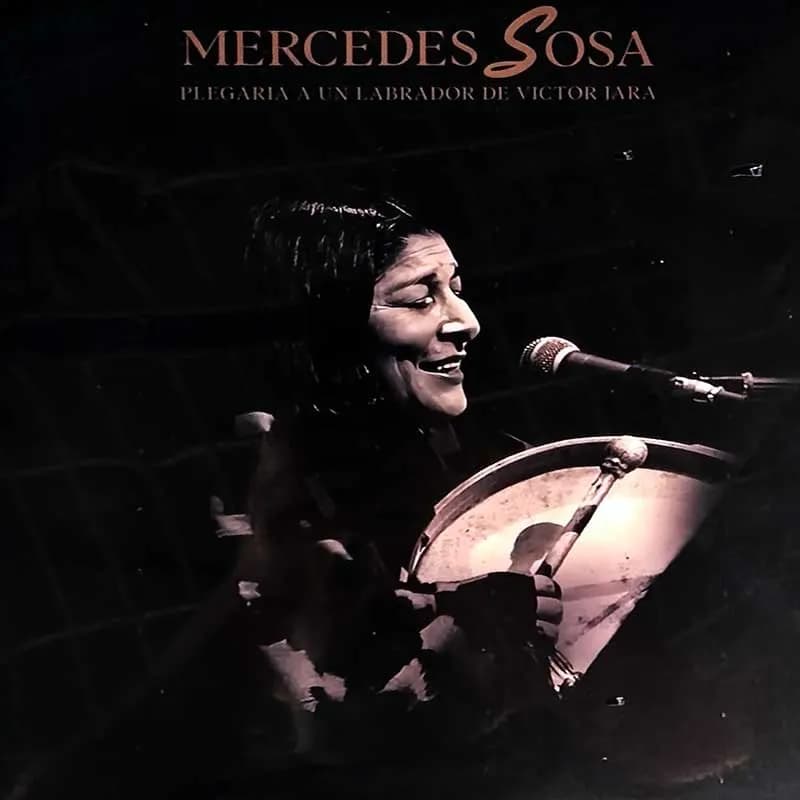 MERCEDES SOSA - PLEGARIA A UN LABRADOR