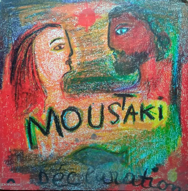 GEORGES MOUSTAKIS - MOUSTAKI (DÉCLARATION)