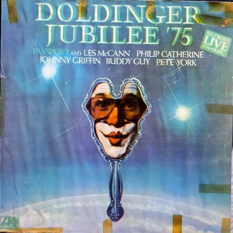 PASSPORT. LES MCCANN, PHILIP CATHERINE, JOHNNY GRIFFIN, BUDDY GUY, PETE YORK – DOLDINGER JUBILEE '75