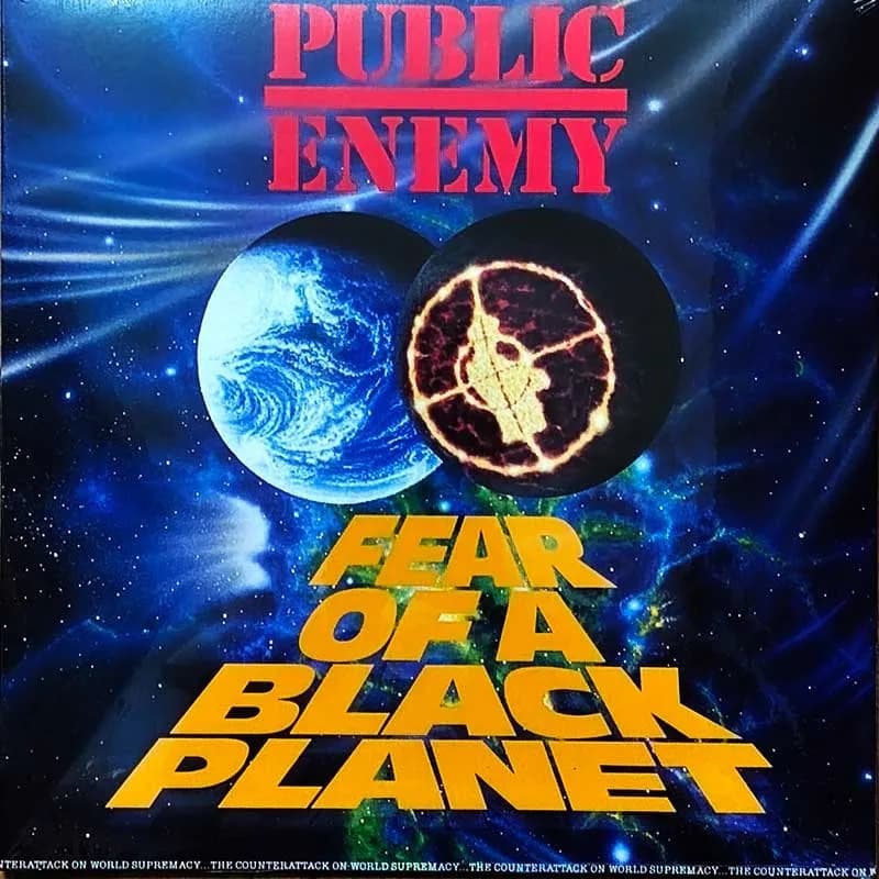 PUBLIC ENEMY - FEAR OF A BLACK PLANET