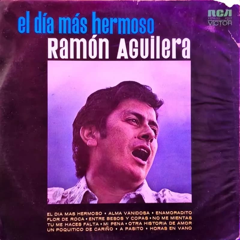 RAMON AGUILERA - EL DIA MAS HERMOSO