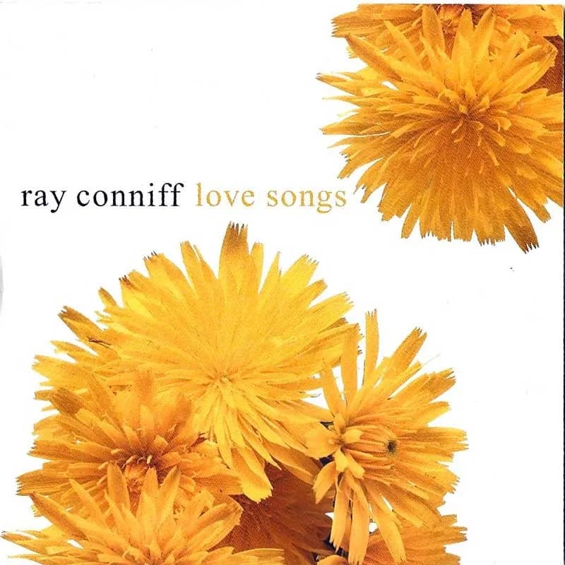 RAY CONNIFF - LOVE SONGS