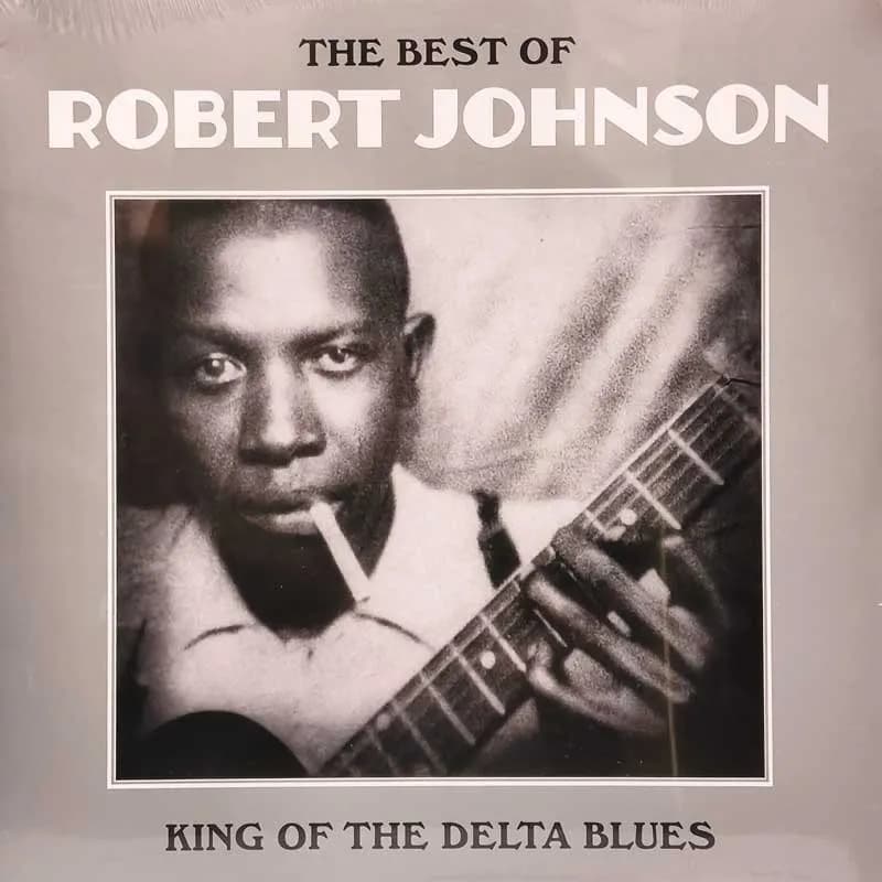 ROBERT JOHNSON - KING OF THE DELTA BLUES