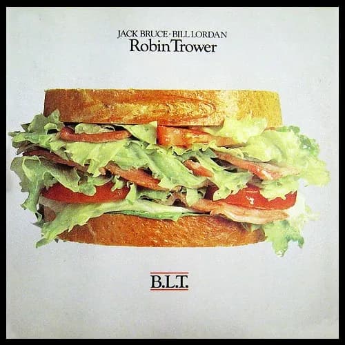ROBIN TROWER/BILL LORDAN/JACK BRUCE - B.L.T.