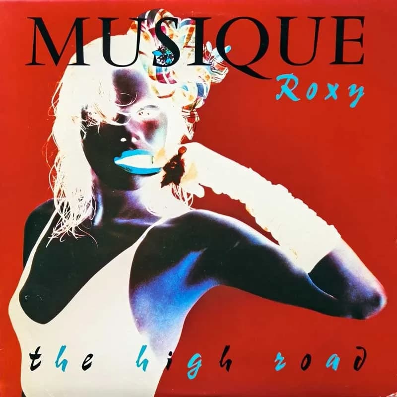 ROXY MUSIC - THE HIGH ROAD