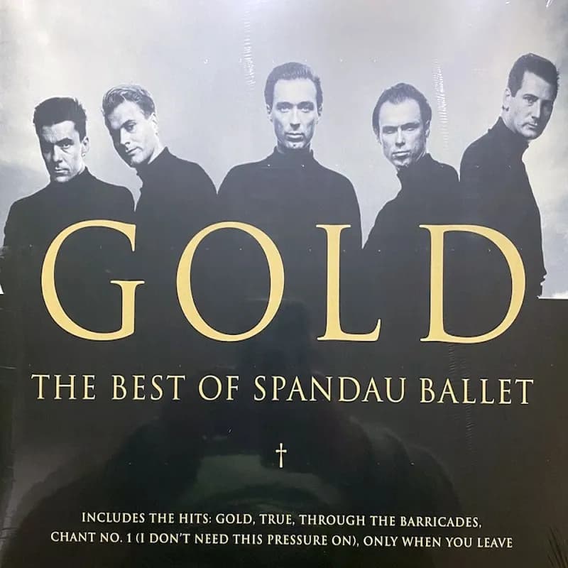 SPANDAU BALLET – GOLD - THE BEST OF SPANDAU BALLET