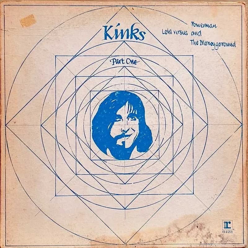 THE KINKS - LOLA VERSUS POWERMAN AND THE MONEYGOROUND, PART ONE