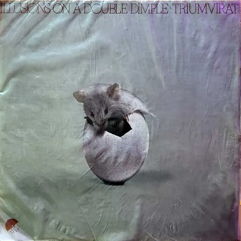 TRIUMVIRAT - ILLUSIONS ON A DOUBLE DIMPLE
