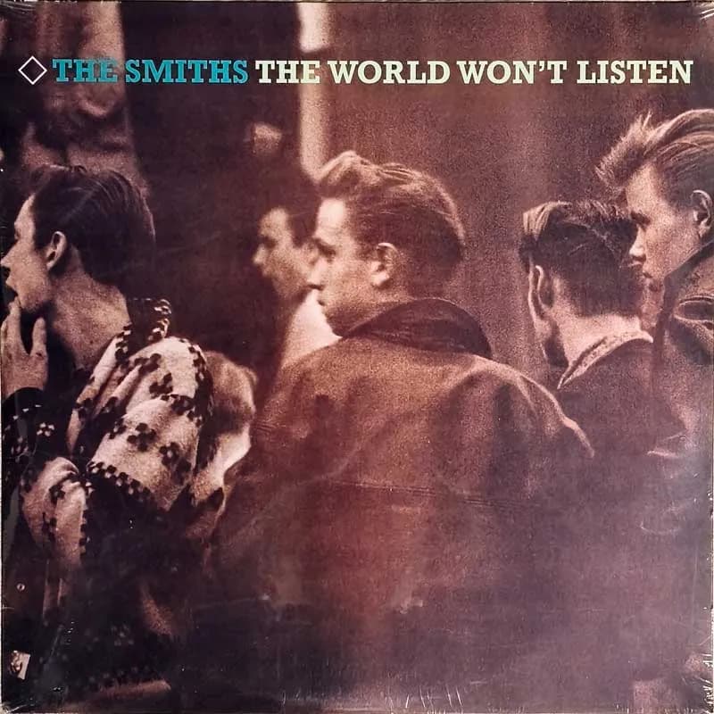 THE SMITHS - THE WORLD WON'T LISTEN