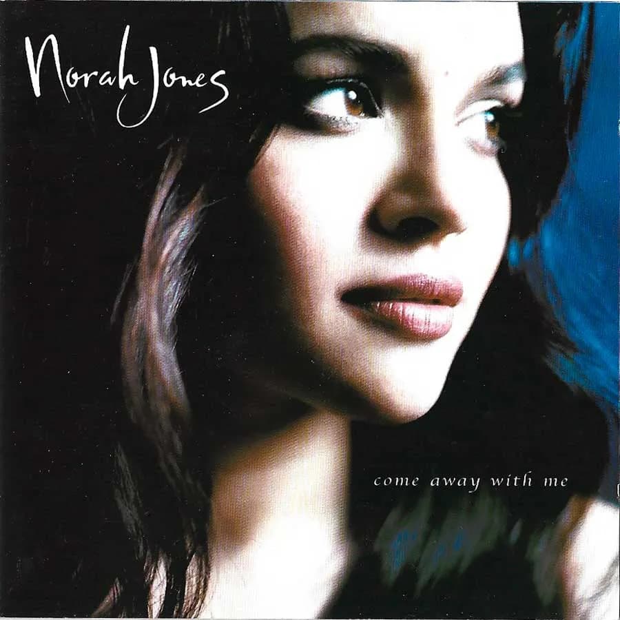 NORAH JONES - COME AWAY WITH ME