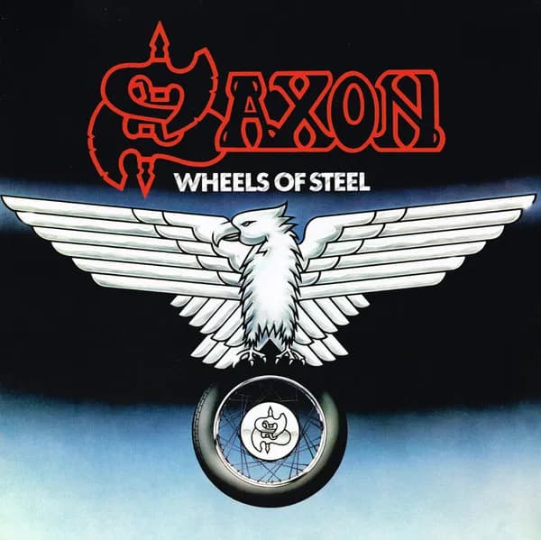 SAXON - WHEELS OF STEEL