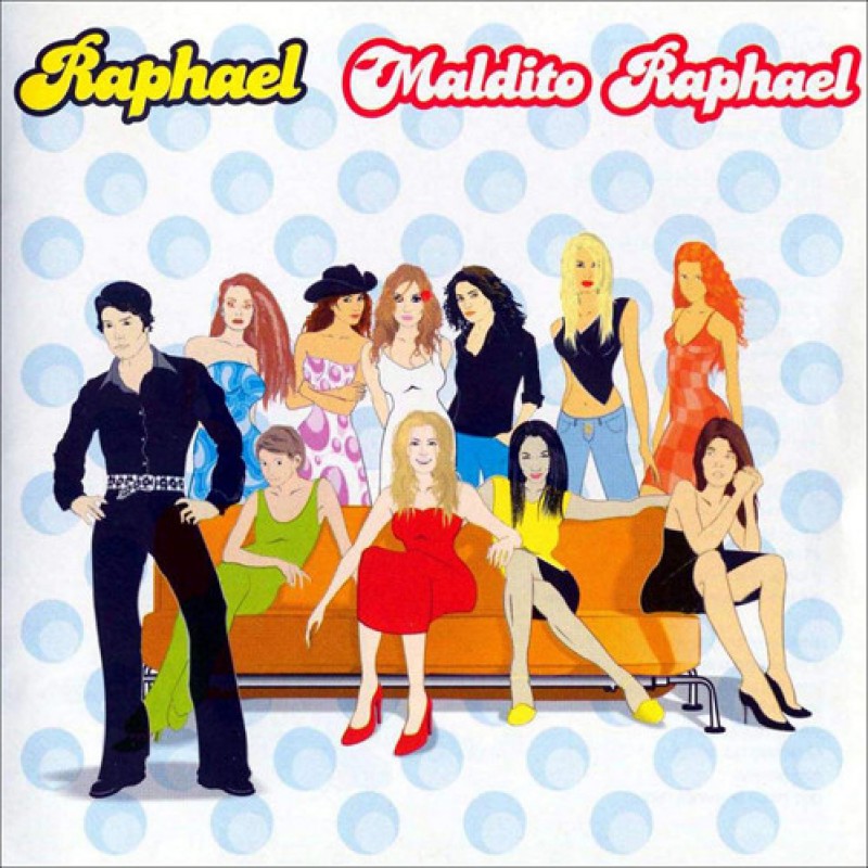 RAPHAEL - MALDITO RAPHAEL